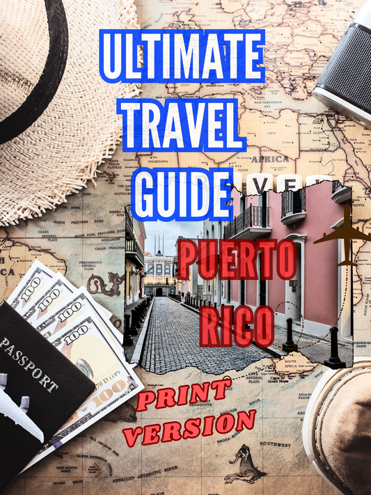 Ultimate Travel Guide Puerto Rico - PRINT