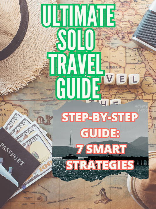 Ultimate Travel Guide Solo Travel - Digital